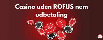 De Bedste Casino Sider Uden ROFUS i Danmark